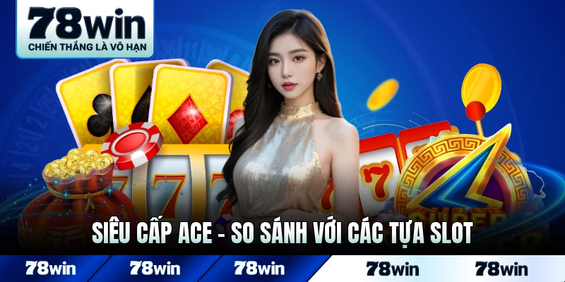 Siêu Cấp ACE